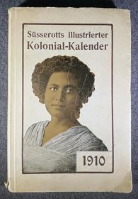 suesserotts-illustrierter-kolonial-kalender-1910